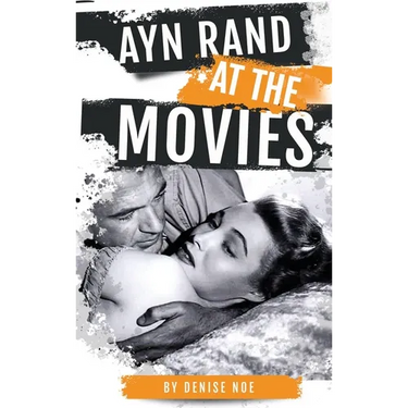 Ayn Rand at the Movies (hardback)