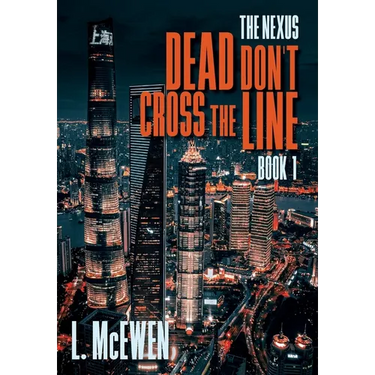 Dead Don't Cross The Line