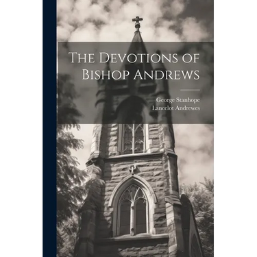 The Devotions of Bishop Andrews