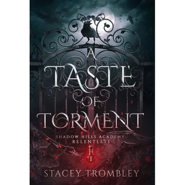 A Taste of Torment