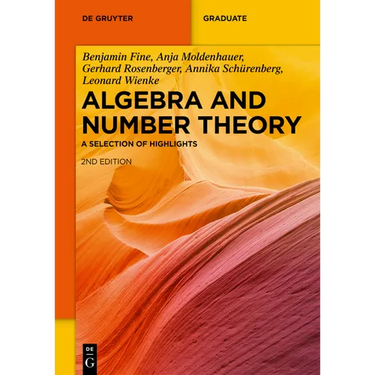 Algebra and Number Theory: A Selection of Highlights