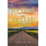 The Road to Jesus