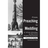 From Preaching to Meddling: A White Minister in the Civil Rights Movement