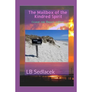 The Mailbox of the Kindred Spirit: Ocean Isle Beach edition