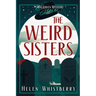 The Weird Sisters