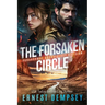 The Forsaken Circle: A Paranormal Archaeology Thriller