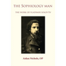 The Sophiology Man. The Work of Vladimir Solov'ëv