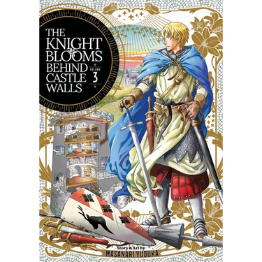 The Knight Blooms Behind Castle Walls Vol. 3