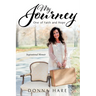 My Journey: One of Faith and Hope