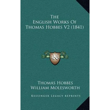 The English Works Of Thomas Hobbes V2 (1841)