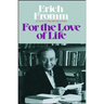 For the Love of Life