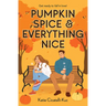 Pumpkin Spice & Everything Nice (a Cup O' Jo Novel)
