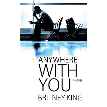 Anywhere With You