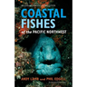 Coastal Fishes of the Pacific Northwest