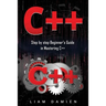 C++: Step by step Beginners Guide in Mastering C++