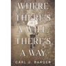 Where There's a Will, There's a Way