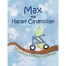 Max the Happy Caterpillar