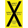 DON'T Do It! DON'T Do It! DON'T Do It!: Suicide Prevention Poems