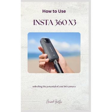 How to Use Insta 360 X3: A complete guidebook on how to use insta 360 X3 for beginners