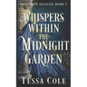 Whispers Within the Midnight Garden