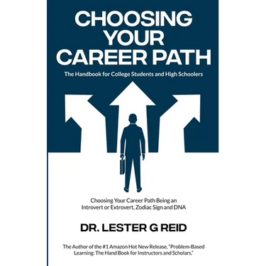Choosing Your Career Path: The Handbook for College Students and High Schoolers
