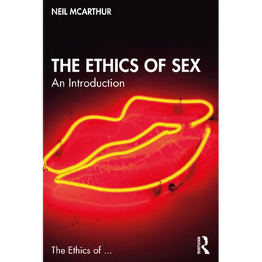 The Ethics of Sex: An Introduction