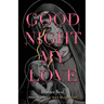 Goodnight My Love