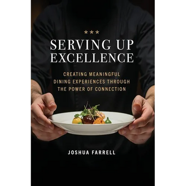 Serving Up Excellence: Creating Meaningful Dining Experiences through the Power of Connection