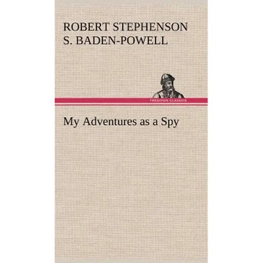 My Adventures as a Spy