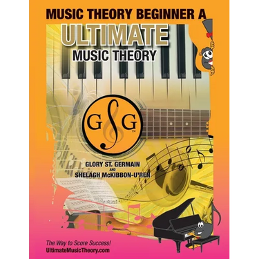 Music Theory Beginner A Ultimate Music Theory: Music Theory Beginner A Workbook includes 12 Fun and Engaging Lessons, Reviews, Sight Reading & Ear Tra