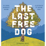 The Last Free Dog