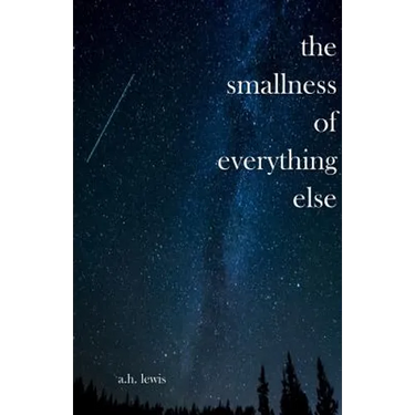 The Smallness of Everything Else