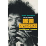 Jimi Hendrix and the Making of Are You Experienced: Updated and Expanded