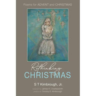 Rethinking Christmas: Poems for Advent and Christmas