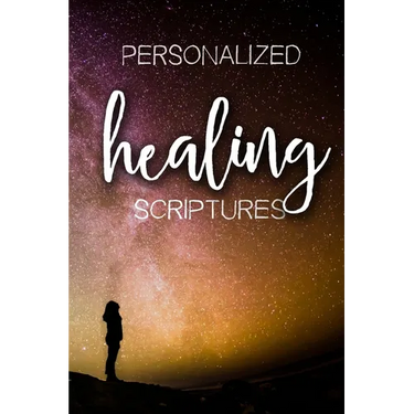 Personalized Healing Scriptures