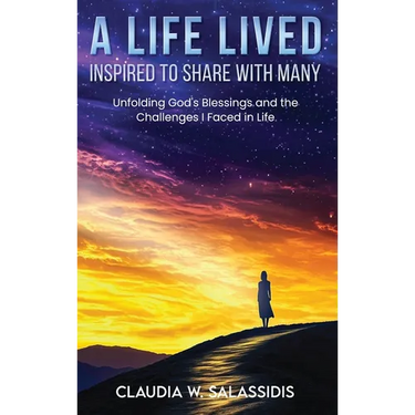 A Life Lived Inspired To Share With Many