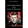 Conversations with John F. Kennedy