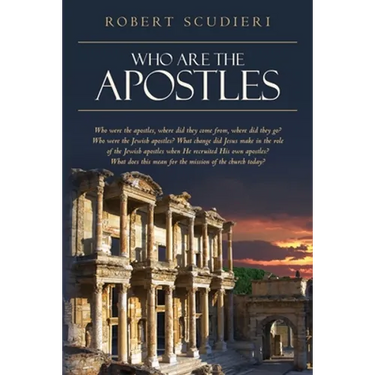 Who Are the Apostles: Who were the apostles, where did they come from, where did they go? Who were the Jewish apostles? What change did Jesu