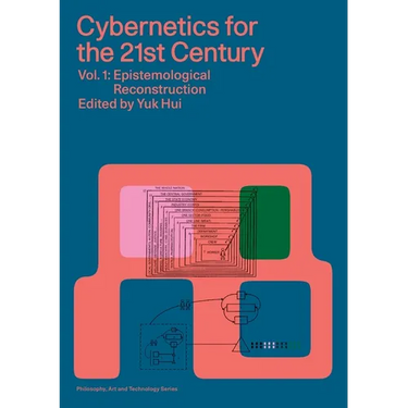 Cybernetics for the 21st Century Vol. 1: Epistemological Reconstruction