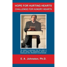 Hope For Hurting Hearts: A Challenge ForHungry Hearts