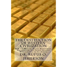 The Destruction of Western Civilization: How the Wealth, Racial Resentment, Colonialism, and Crimes Against Humanity Led to Its Demise