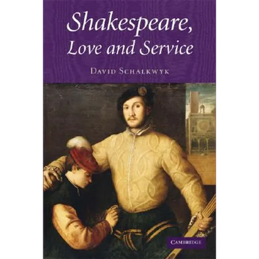 Shakespeare, Love and Service
