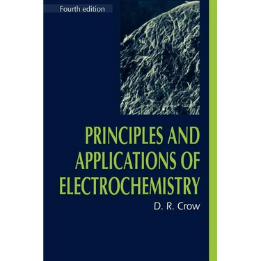 Principles and Applications of Electrochemistry
