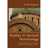 Studies in Levitical Terminology: The Encroacher and the Levite the Term 'Aboda