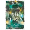 Surprised by Paradox: The Promise of and in an Either-Or World