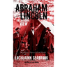 Abraham Lincoln: The Southern View