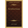 The DuPont Dynasty
