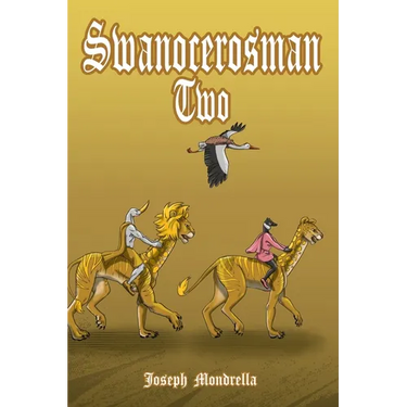 Swanocerosman Two