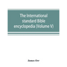 The International standard Bible encyclopedia (Volume V)
