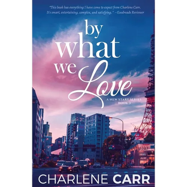 By What We Love